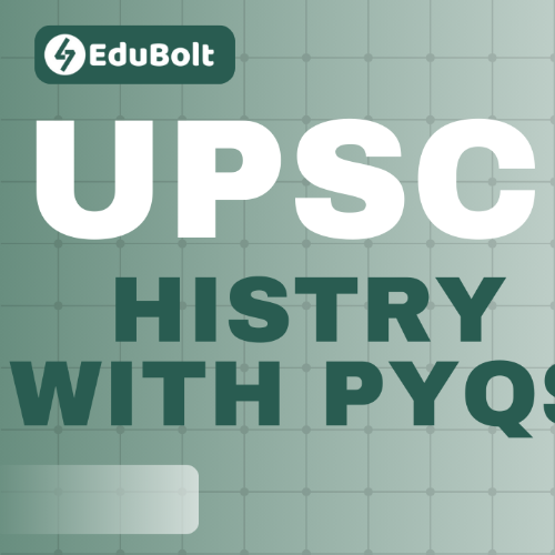 History for UPSC: Conceptual Clarity with PYQs Analysis